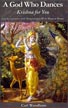 A God Who Dances, Krishna For You